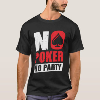 Geen Poker Geen Feest T-shirt