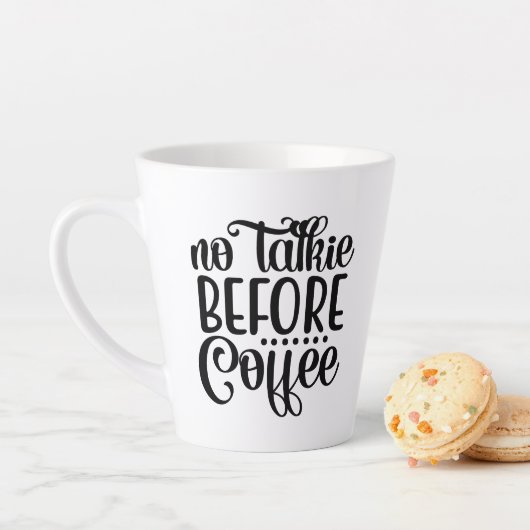 Geen praatje voor koffie. latte mok (In situ)