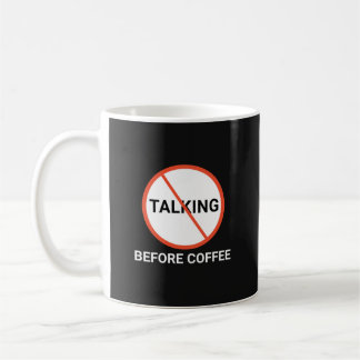Geen Praten Voor Koffie Waarschuwingsbord Koffiemok