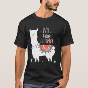 Geen Prob leem Geen Probleem Lama Tee Lamaste T-shirt