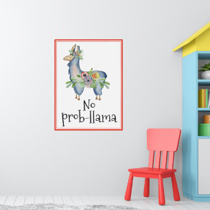 Geen Prob-llama Funny Floral Llama Kinder Room Poster