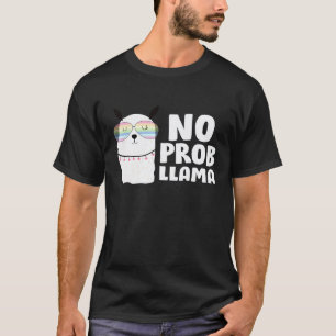 Geen Probllama Geen Probleem Lama Liefhebbers Prem T-shirt
