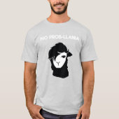 Geen Probllama Llamas T-shirt (Voorkant)