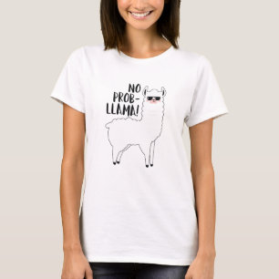 Geen Probllama T-shirt