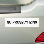 GEEN PROSELYTISERING BUMPERSTICKER (Op auto)