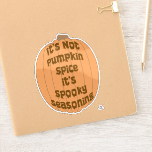 Geen Pumpkin Spice Funny Spooky Slogan Sticker