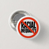 Geen rassenongelijkheid ronde button 3,2 cm (Voorkant /achterkant)