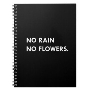 Geen regen geen bloemen notitieboek