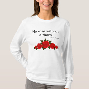 Geen roos zonder doorn t-shirt