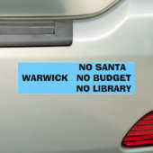 GEEN    SANTAWARWICKNO-BEGROTING ... BUMPERSTICKER (Op auto)