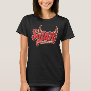 Geen satan van vandaag morgen ook geen nee. t-shirt
