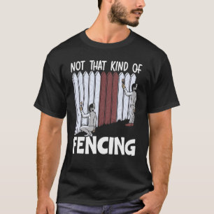 Geen schermen van dat soort Zwaardvechten Schermer T-shirt