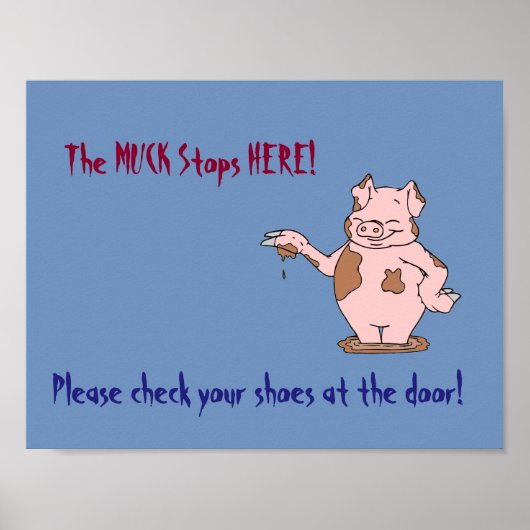 Geen schoenen toegestaan - de MUCK stopt hier! Poster (Voorkant)