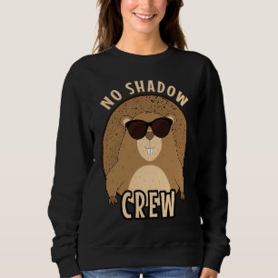 Geen Shadow Crew Geweldig en Fijne Groundhog Day Trui