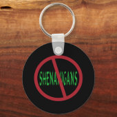 Geen Shenanigans Sleutelhanger (Voorkant)