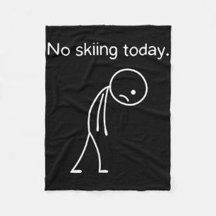 Geen skiën vandaag Grappige winter-sneeuwsporter _ Fleece Deken