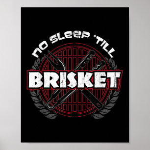 Geen Slaap Tot Brisket - Grappige BBQ Grilling Mas Poster