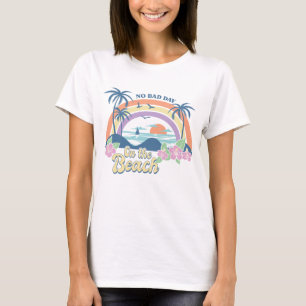 Geen slechte dag op het strand t-shirt