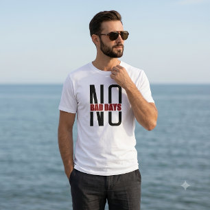Geen slechte dagen Alleen goede vibes positieve kl T-shirt