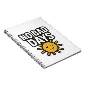 Geen slechte dagen | Positief zonneschijnontwerp" Notitieboek (Rechterzijde)