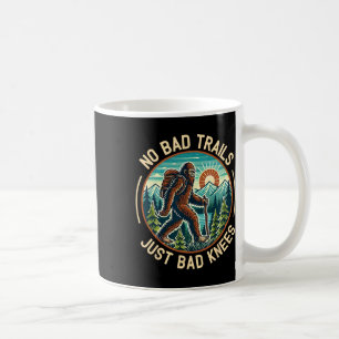 Geen slechte paden alleen slechte knieën Bigfoot W Koffiemok