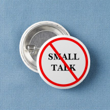 Geen Smalltalk - Grappige Introvert Kantoor Pin Kn