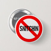 Geen Snitchin Ronde Button 5,7 Cm (Voorkant /achterkant)