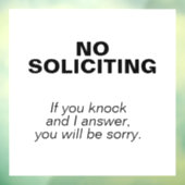 GEEN SOLICITING - Het spijt je Raamsticker (Vel 3)