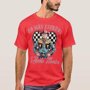 Geen Spaans meer gesproken ‘Merica T-shirt