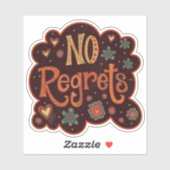 Geen spijt Leuke Vloer Leuke Grappige Whimsical In Sticker (Vel)