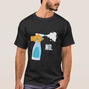 Geen spuitfles grappig t-shirt