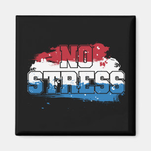 Geen stress - rood wit blauw positieve mindset magneet