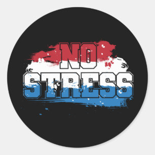 Geen stress - rood wit blauw positieve mindset ronde sticker