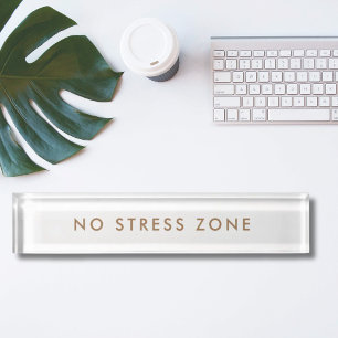 Geen Stress Zone Modern Minimalistisch Grappig Naambordje