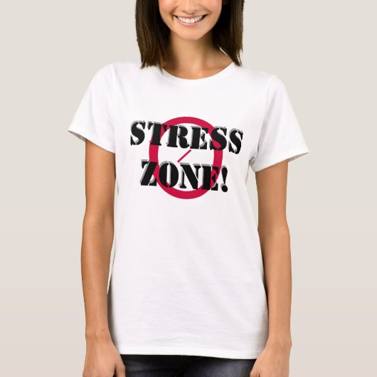 GEEN STRESS ZONE T-shirt, met scripts T-shirt (Voorkant)