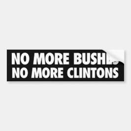 Geen Struiken meer en geen Clintons meer Bumpersticker