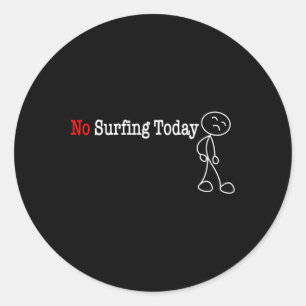 Geen Surfen Vandaag Stick Figure Ronde Sticker