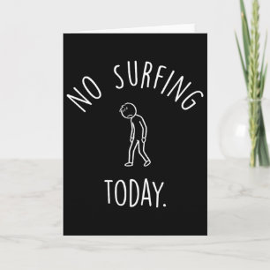 Geen surfen vandaag Verdrietige stickfigure surf l Kaart