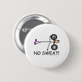 Geen Sweat Ronde Button 5,7 Cm (Voorkant /achterkant)