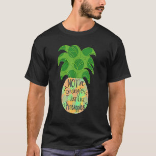 Geen swinger die ik alleen maar leuk vind ananas t-shirt