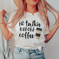 Geen Talkie voor koffie