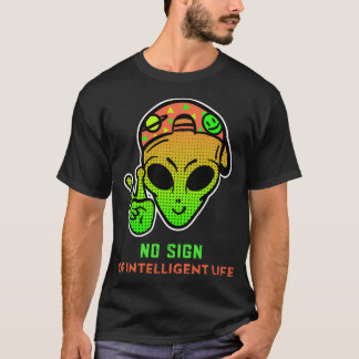 Geen teken van intelligent leven - grappig met de  t-shirt