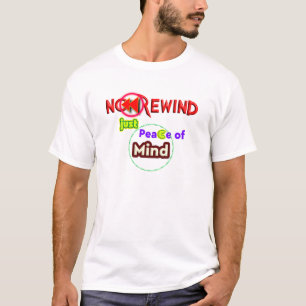 Geen Terugspoelen, Gewoon Rust in de Geest. Inspir T-shirt