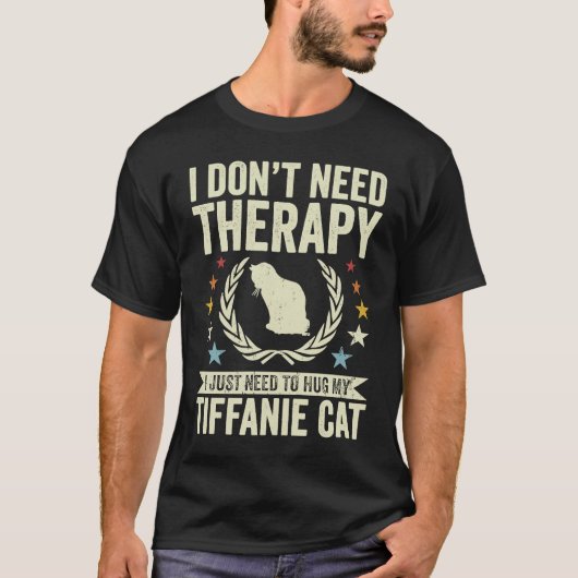 Geen therapie nodig om mijn tiffaniekat op te hale t-shirt (Voorkant)