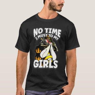 Geen Tijd Ik Moet Naar Mijn Meisjes Imker Imker T-shirt