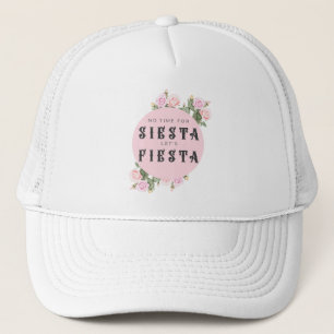 Geen tijd voor siësta, anders fiesta bachelorette trucker pet