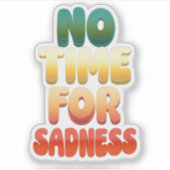 Geen tijd voor Sticker (Voorkant)