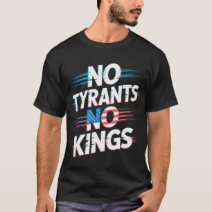 Geen Tiranen Geen Koningen Activist voor Vrijheid T-shirt
