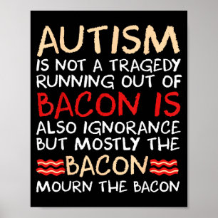 Geen tragedie geen spek is grappig autisme bewustz poster