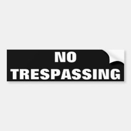 GEEN TRESPASSENDE GLOSSY-STICKER BUMPERSTICKER